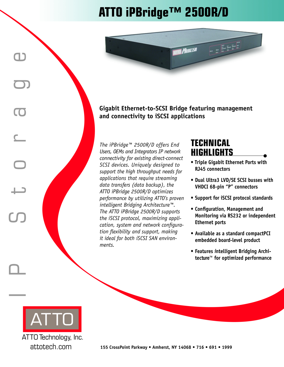 ATTO Technology manual ATTO iPBridge 2500R/D, a g e, S t o r I P, Technical Highlights, attotech.com 