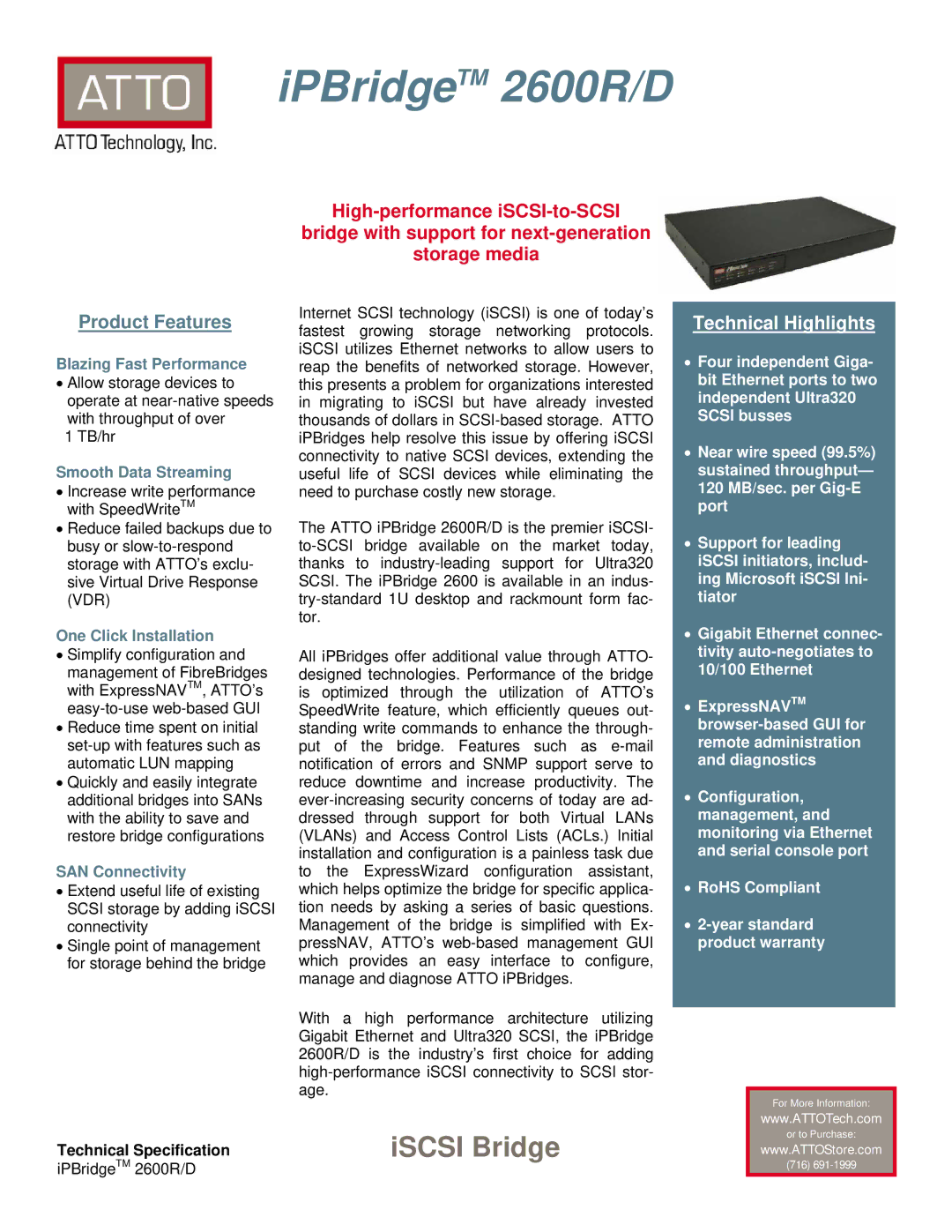 ATTO Technology 2600R/D warranty Blazing Fast Performance, Smooth Data Streaming, One Click Installation, SAN Connectivity 