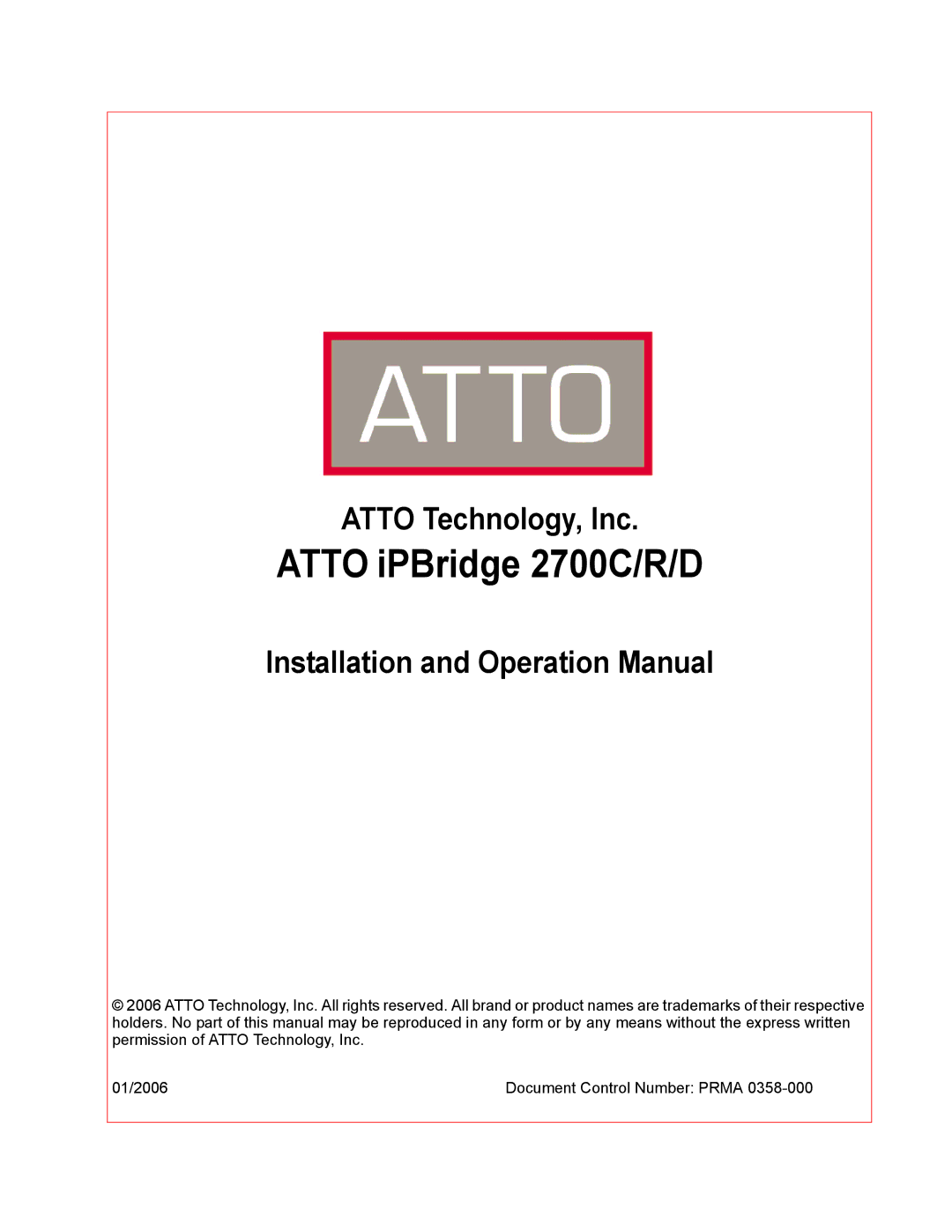 ATTO Technology operation manual Atto iPBridge 2700C/R/D, Atto Technology, Inc 