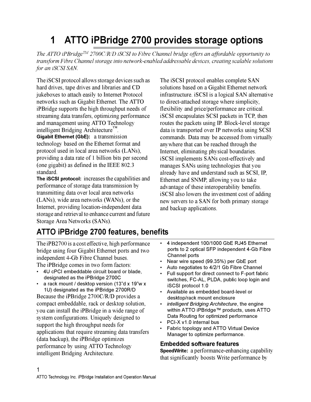 ATTO Technology 2700C operation manual Atto iPBridge 2700 provides storage options, Atto iPBridge 2700 features, benefits 