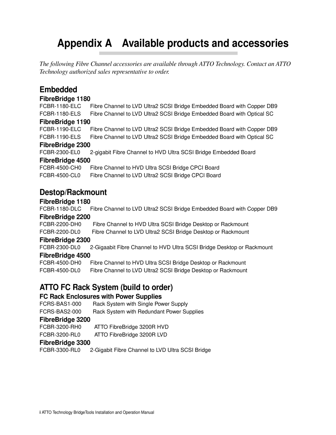 ATTO Technology 3200, 3100, 2200, 2100, 1100 manual Appendix a Available products and accessories, Embedded, Destop/Rackmount 