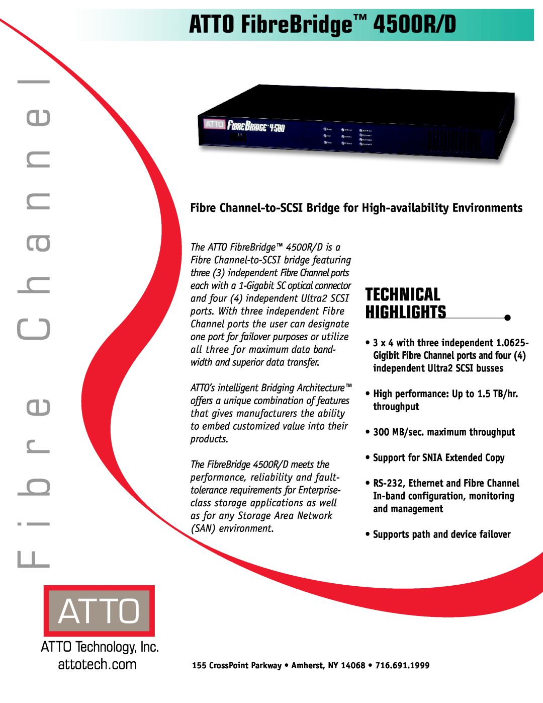 ATTO Technology manual ATTO FibreBridge 4500R/D, n n e l, C h a F i b r e, Technical Highlights, attotech.com 