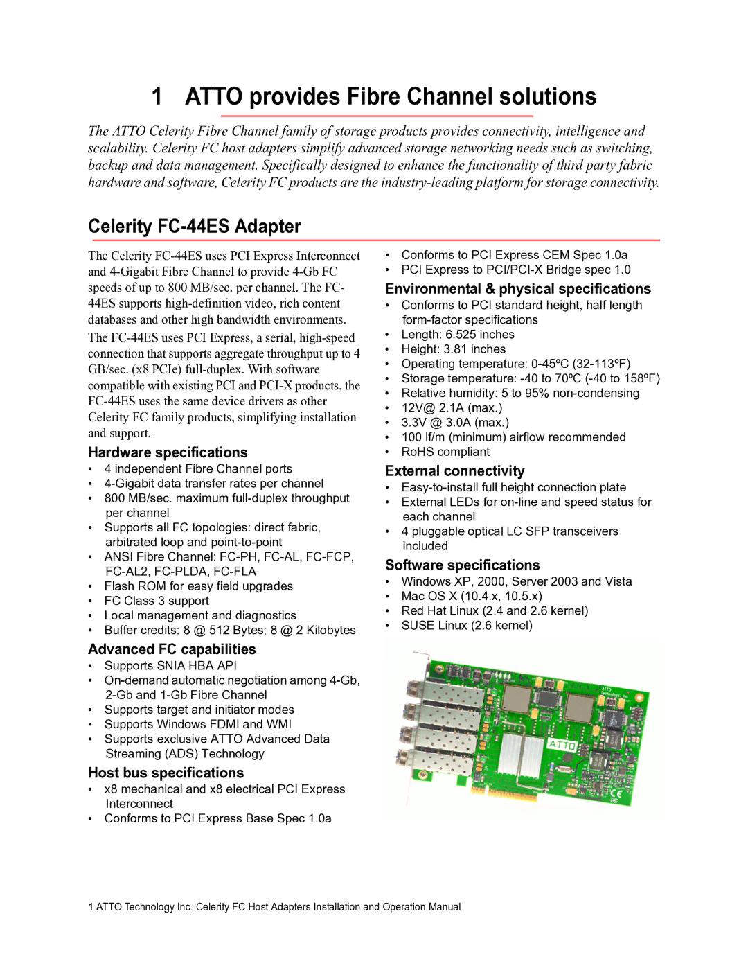 ATTO Technology FC-21PS, FC-41EL, FC-41ES operation manual Atto provides Fibre Channel solutions, Celerity FC-44ES Adapter 