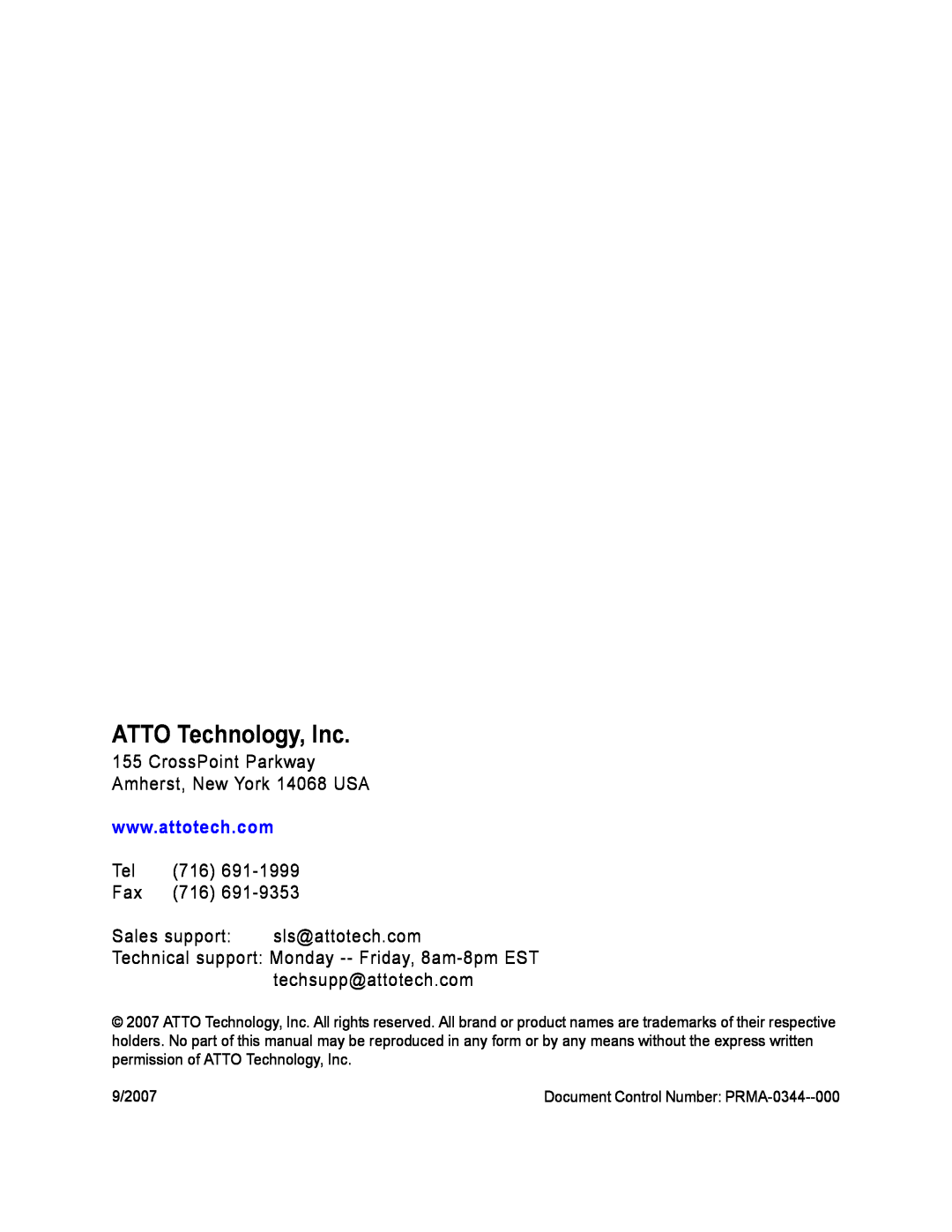 ATTO Technology FC-41ES, FC-21PS ATTO Technology, Inc, CrossPoint Parkway Amherst, New York 14068 USA, Sales support 