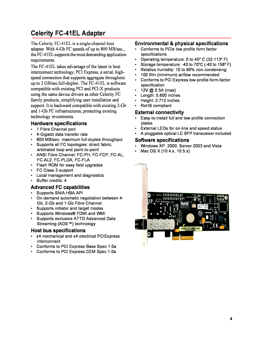 ATTO Technology FC-21PS Celerity FC-41EL Adapter, Hardware specifications, Advanced FC capabilities, External connectivity 
