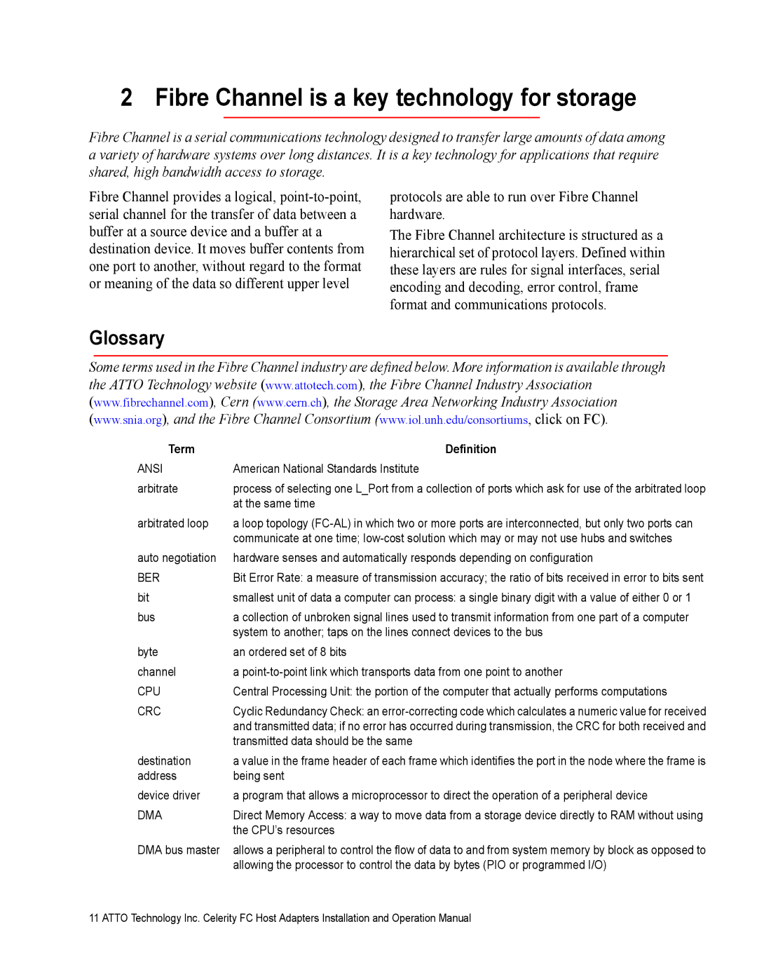 ATTO Technology FC-21PS, FC-42XS, FC-41XS, FC-44ES, FC-42ES, FC-41ES Fibre Channel is a key technology for storage, Glossary 