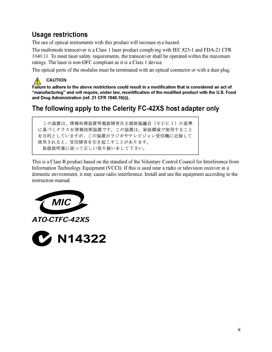 ATTO Technology FC-21PS, FC-41XS, FC-44ES Usage restrictions, Following apply to the Celerity FC-42XS host adapter only 