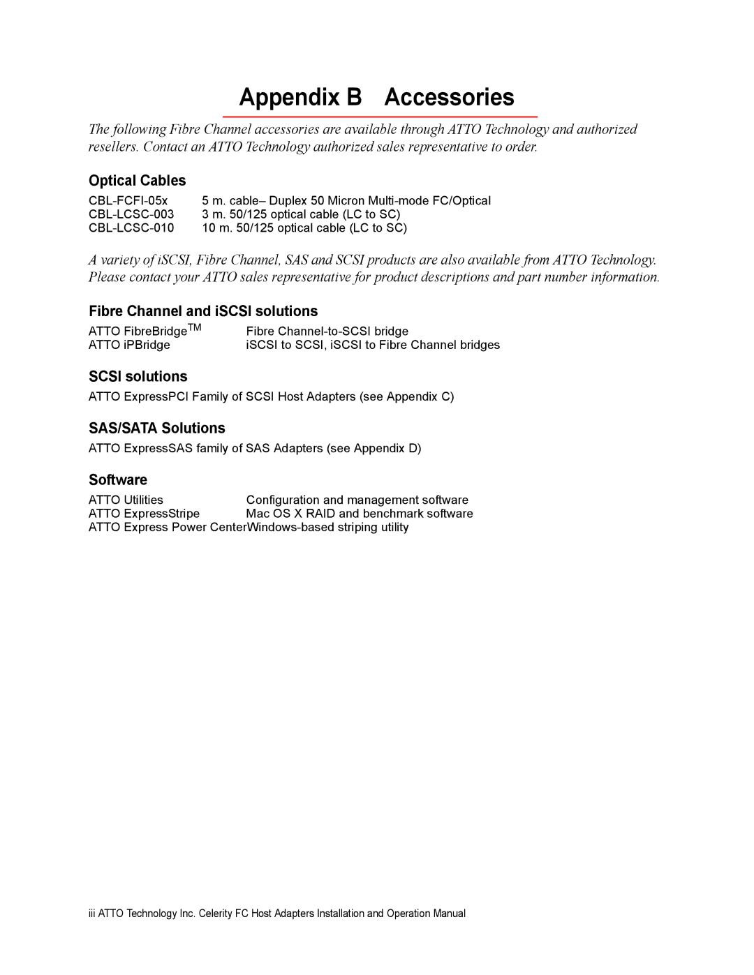 ATTO Technology FC-41XS, FC-21PS, FC-42XS, FC-44ES, FC-42ES, FC-41ES, FC-41EN, FC-42EN operation manual Appendix B Accessories 