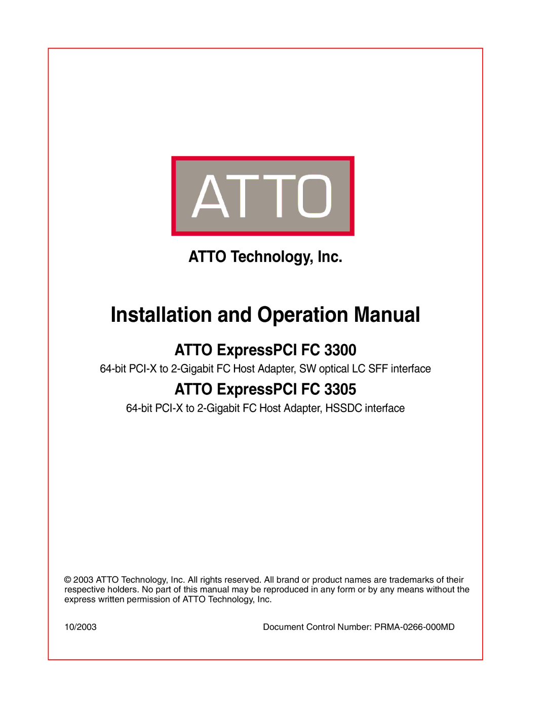 ATTO Technology FC 3305, FC 3300 operation manual Atto Technology, Inc Atto ExpressPCI FC 