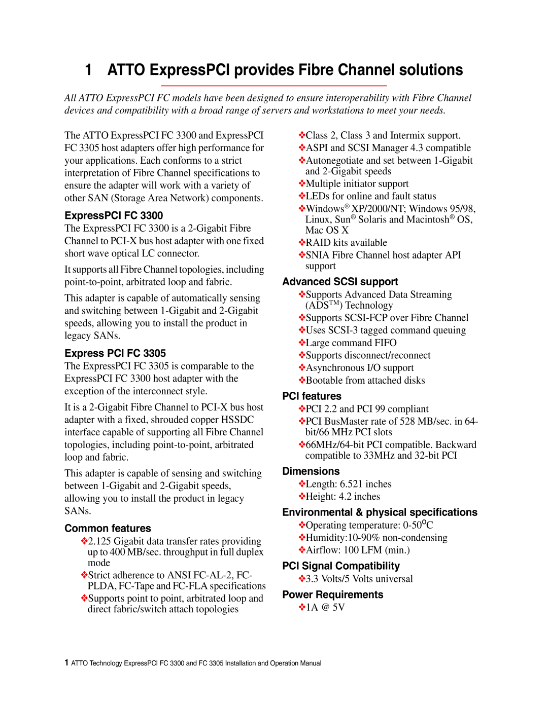 ATTO Technology FC 3300, FC 3305 ExpressPCI FC, Express PCI FC, Common features, Advanced Scsi support, PCI features 