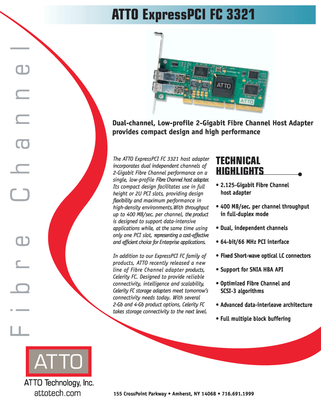 ATTO Technology FC 3321 manual ATTO ExpressPCI FC, Gigabit Fibre Channel host adapter, Support for SNIA HBA API, a n n e l 