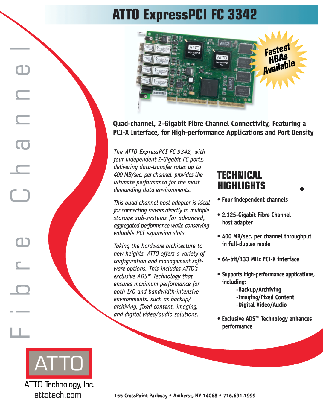 ATTO Technology FC 3342 manual ATTO ExpressPCI FC, a n n e l, C h F i b r e, Technical Highlights, attotech.com 