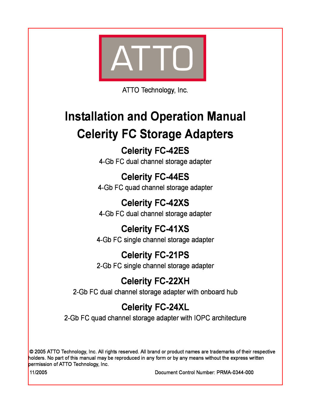 ATTO Technology FC-41XS operation manual Installation and Operation Manual Celerity FC Storage Adapters, Celerity FC-42ES 