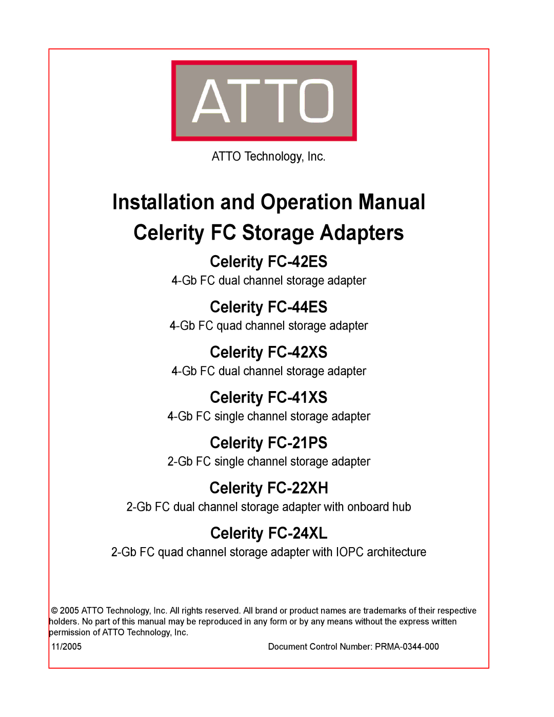 ATTO Technology FC-41XS, FC-42XS, FC-44ES, FC-42ES operation manual Celerity FC Storage Adapters 