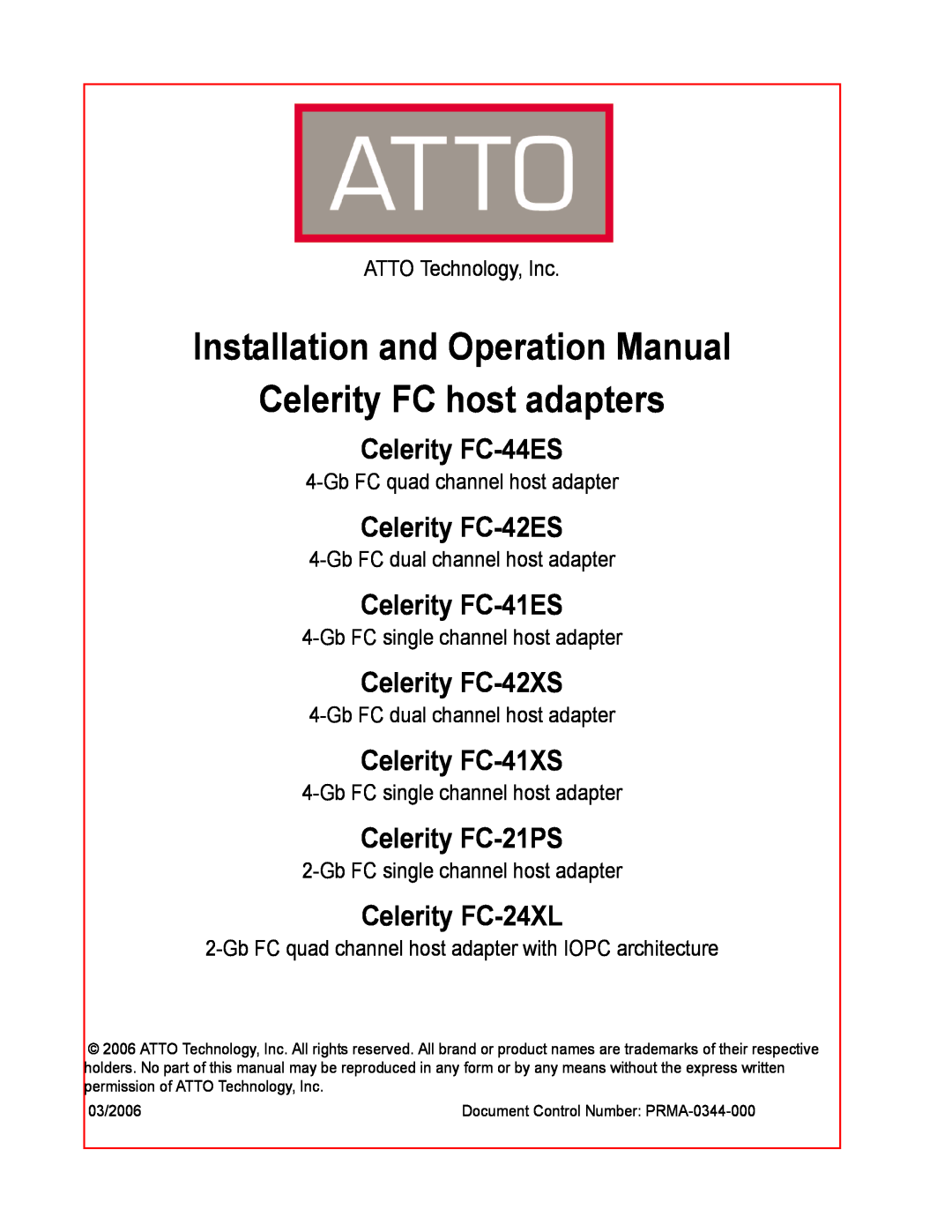 ATTO Technology FC-44ES 4-Gb operation manual Installation and Operation Manual Celerity FC host adapters 