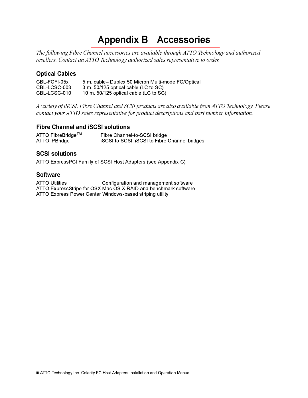 ATTO Technology FC-44ES 4-Gb Appendix B Accessories, Optical Cables, Fibre Channel and iSCSI solutions, Scsi solutions 