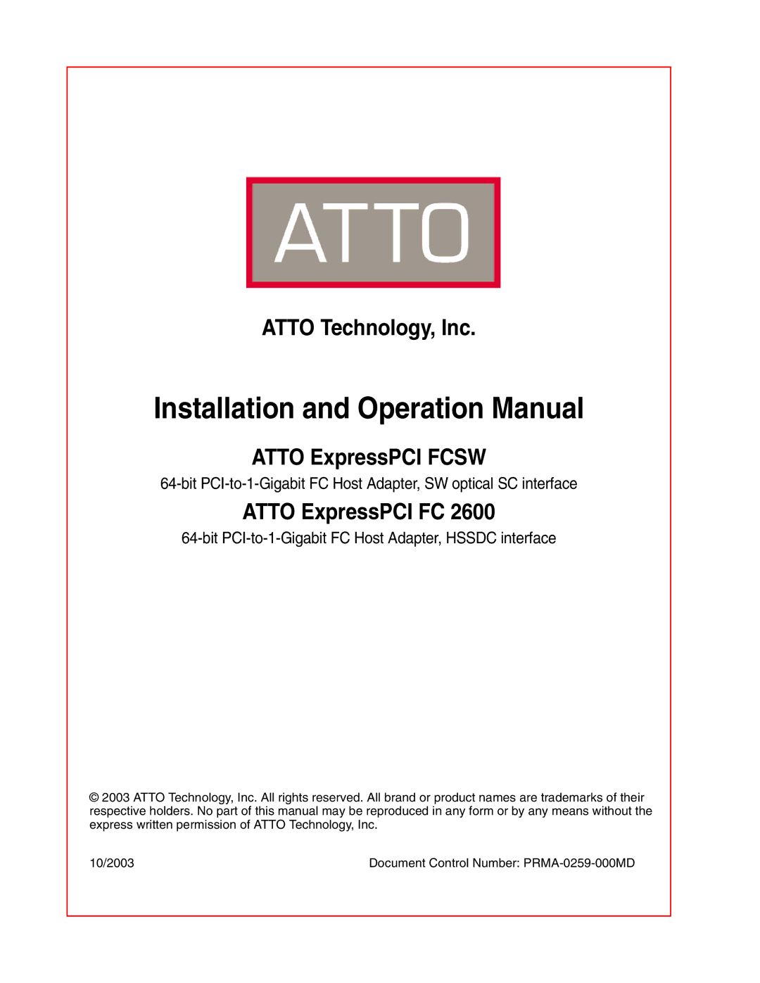 ATTO Technology FC2600, FCSW operation manual Atto Technology, Inc Atto ExpressPCI Fcsw 