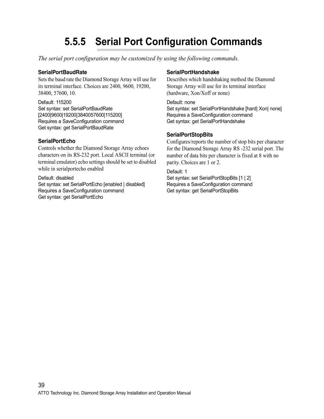 ATTO Technology S-Class manual Serial Port Configuration Commands, SerialPortBaudRate, SerialPortHandshake, SerialPortEcho 