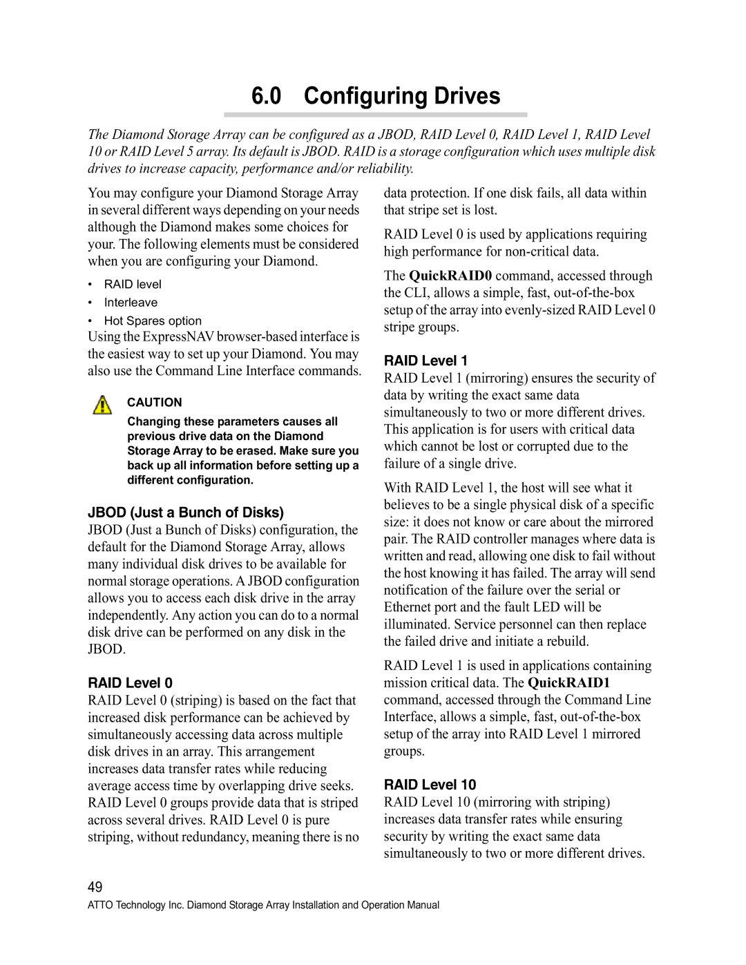 ATTO Technology S-Class manual Configuring Drives, Jbod Just a Bunch of Disks, RAID Level 