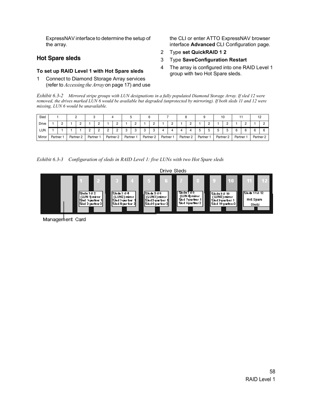 ATTO Technology S-Class manual Type set QuickRAID 1, To set up RAID Level 1 with Hot Spare sleds 