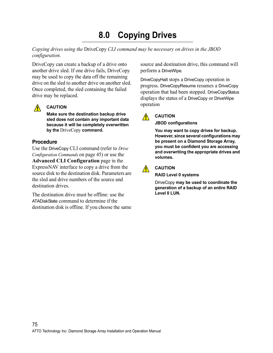 ATTO Technology S-Class manual Copying Drives, Procedure 