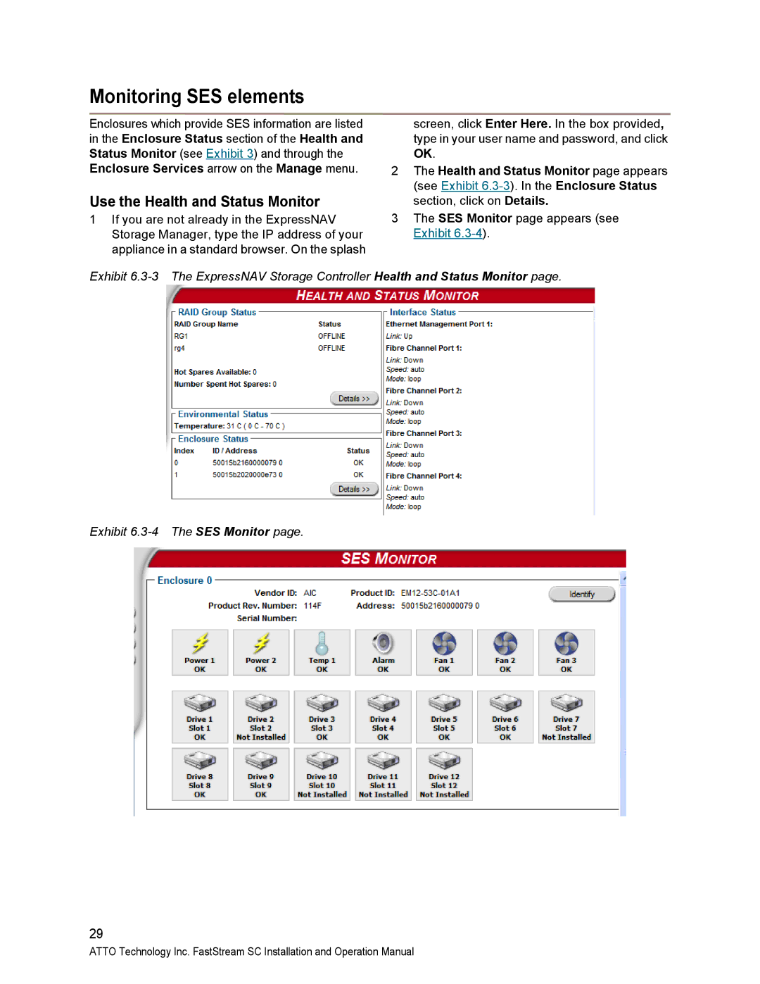 ATTO Technology SC 5700 operation manual Monitoring SES elements, Use the Health and Status Monitor 