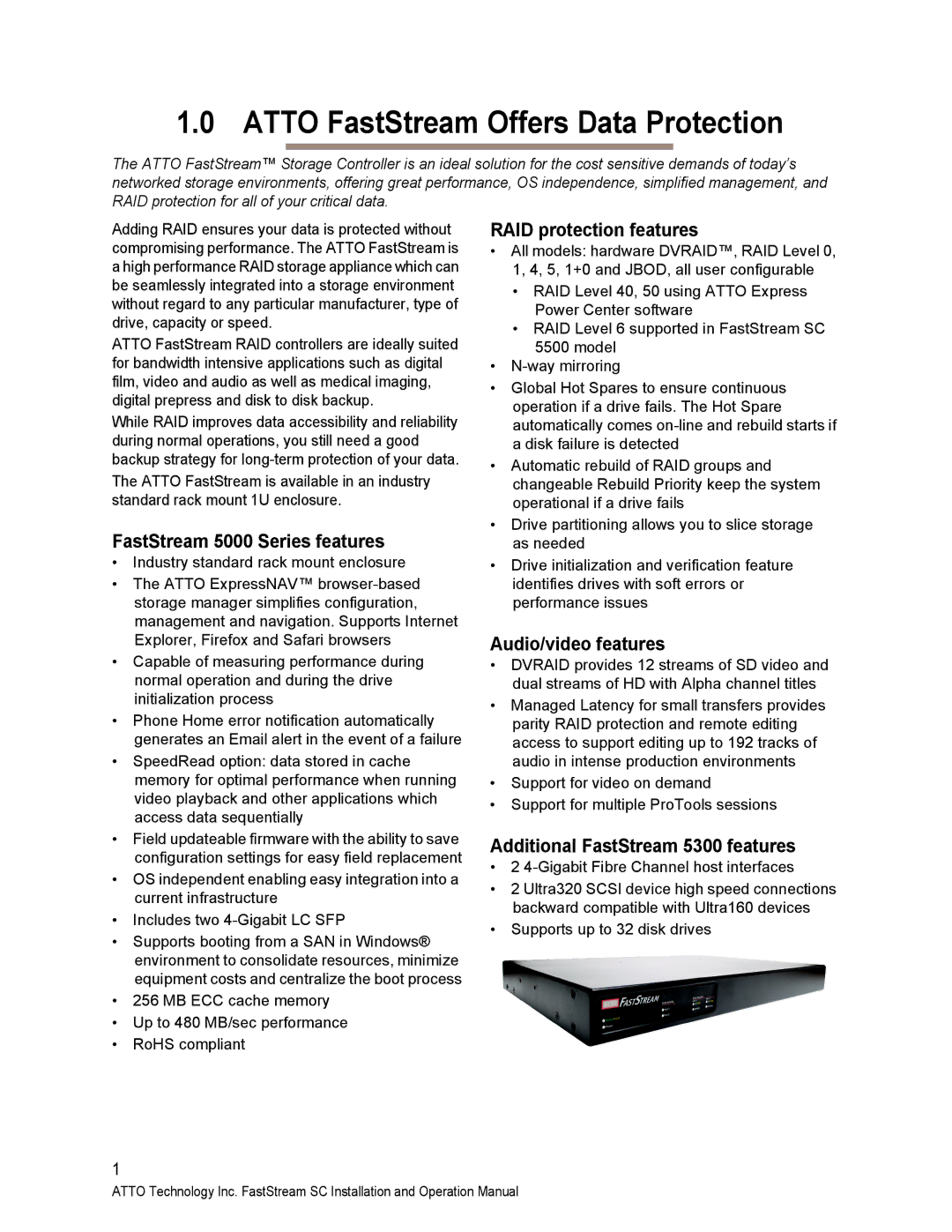 ATTO Technology SC 5700 Atto FastStream Offers Data Protection, FastStream 5000 Series features, RAID protection features 