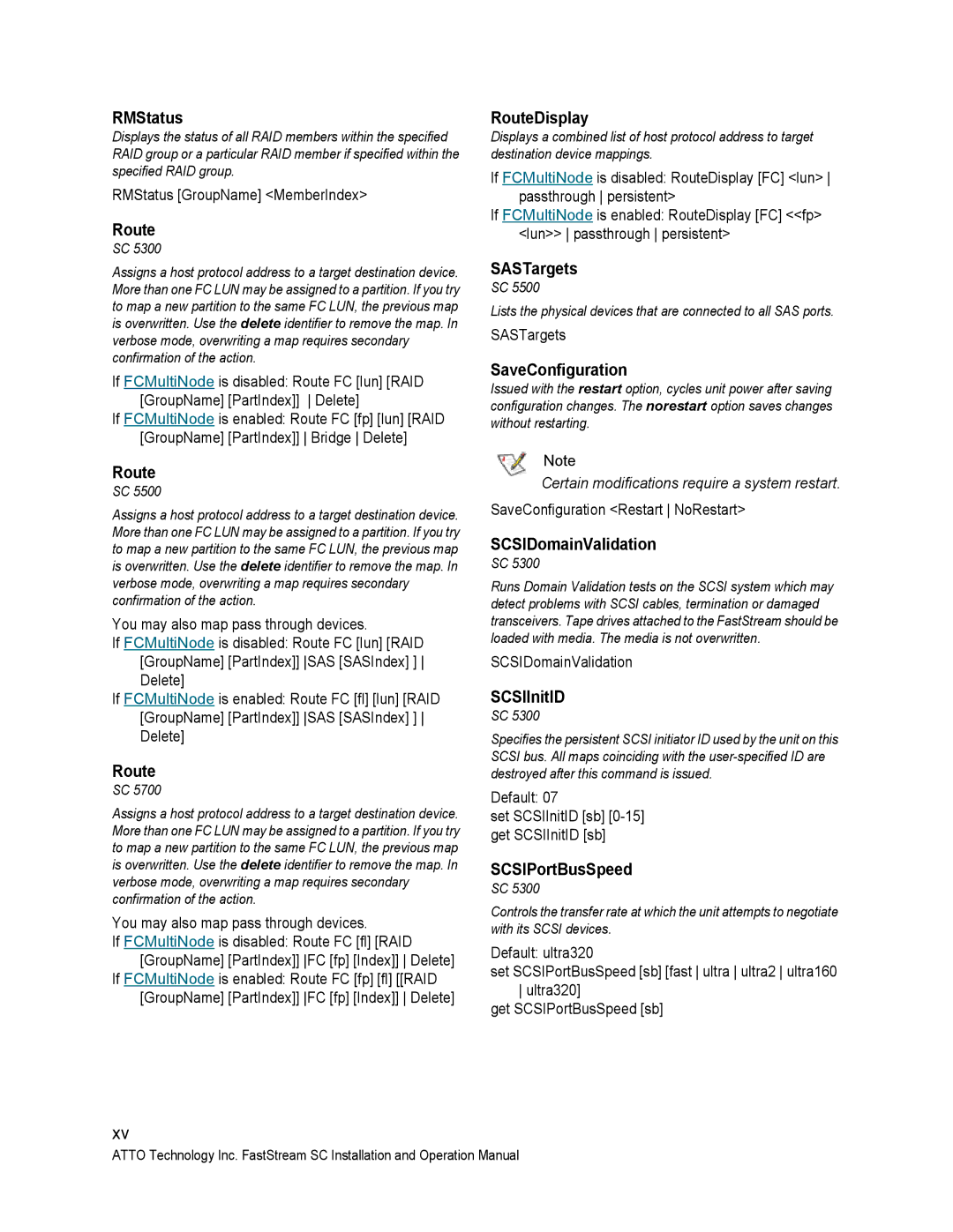 ATTO Technology SC 5700 RMStatus, RouteDisplay, SASTargets, SaveConfiguration, SCSIDomainValidation, SCSIInitID 