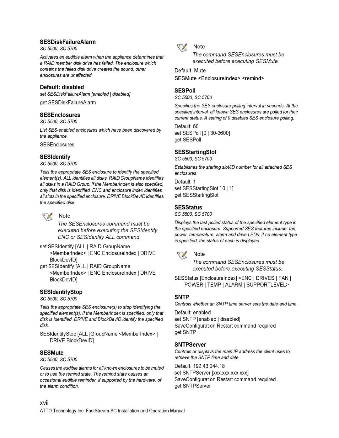 ATTO Technology SC 5700 SESDiskFailureAlarm, Default disabled, SESEnclosures, SESIdentifyStop, SESMute, SESPoll 