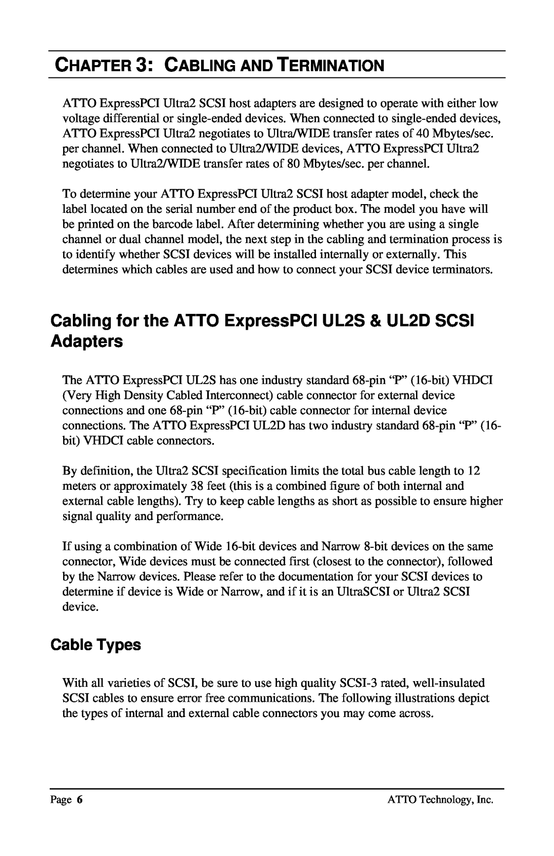 ATTO Technology UL25 Cabling for the ATTO ExpressPCI UL2S & UL2D SCSI Adapters, Cabling And Termination, Cable Types 