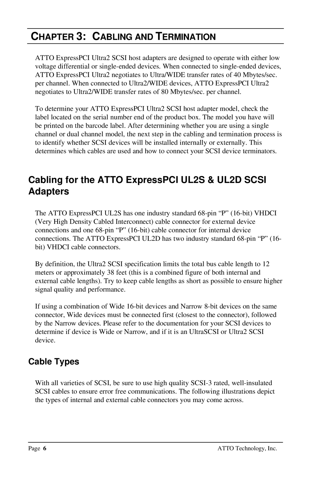 ATTO Technology UL25 Cabling for the Atto ExpressPCI UL2S & UL2D Scsi Adapters, Cabling and Termination, Cable Types 