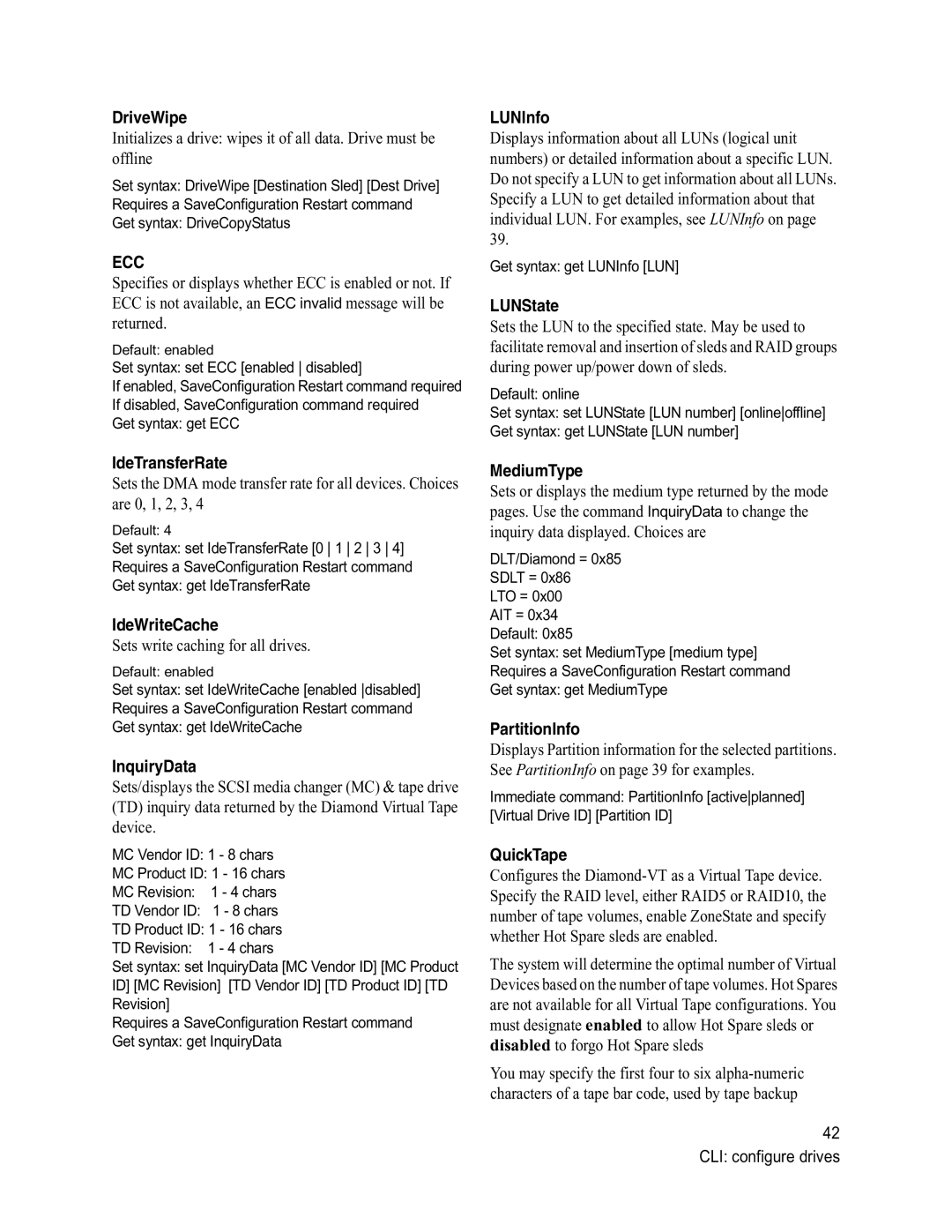 ATTO Technology VT-Class manual DriveWipe, LUNState, IdeTransferRate, IdeWriteCache, InquiryData, MediumType, QuickTape 