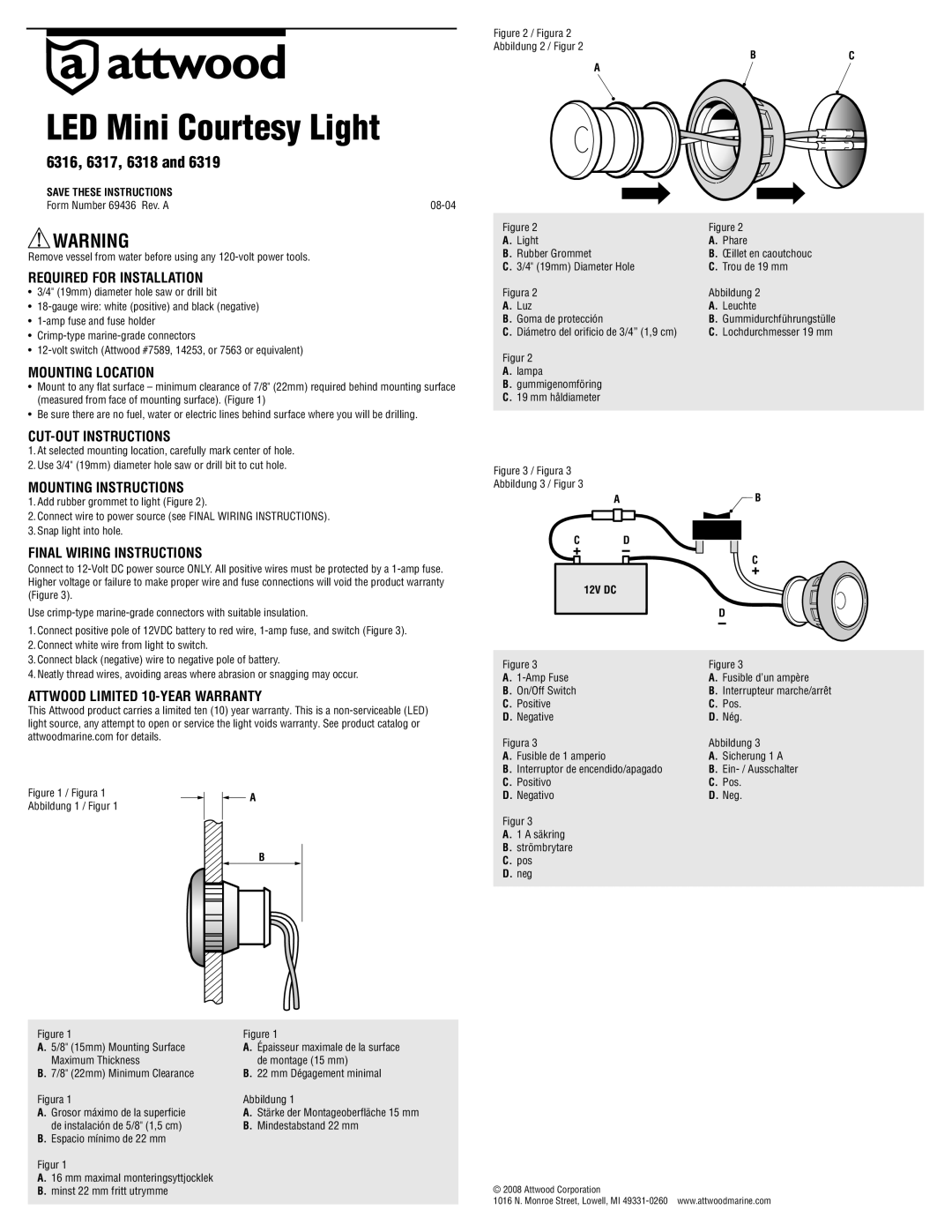 Attwood 6318, 6317, 6316 warranty Required for Installation, Mounting Location, CUT-OUT Instructions, Mounting Instructions 