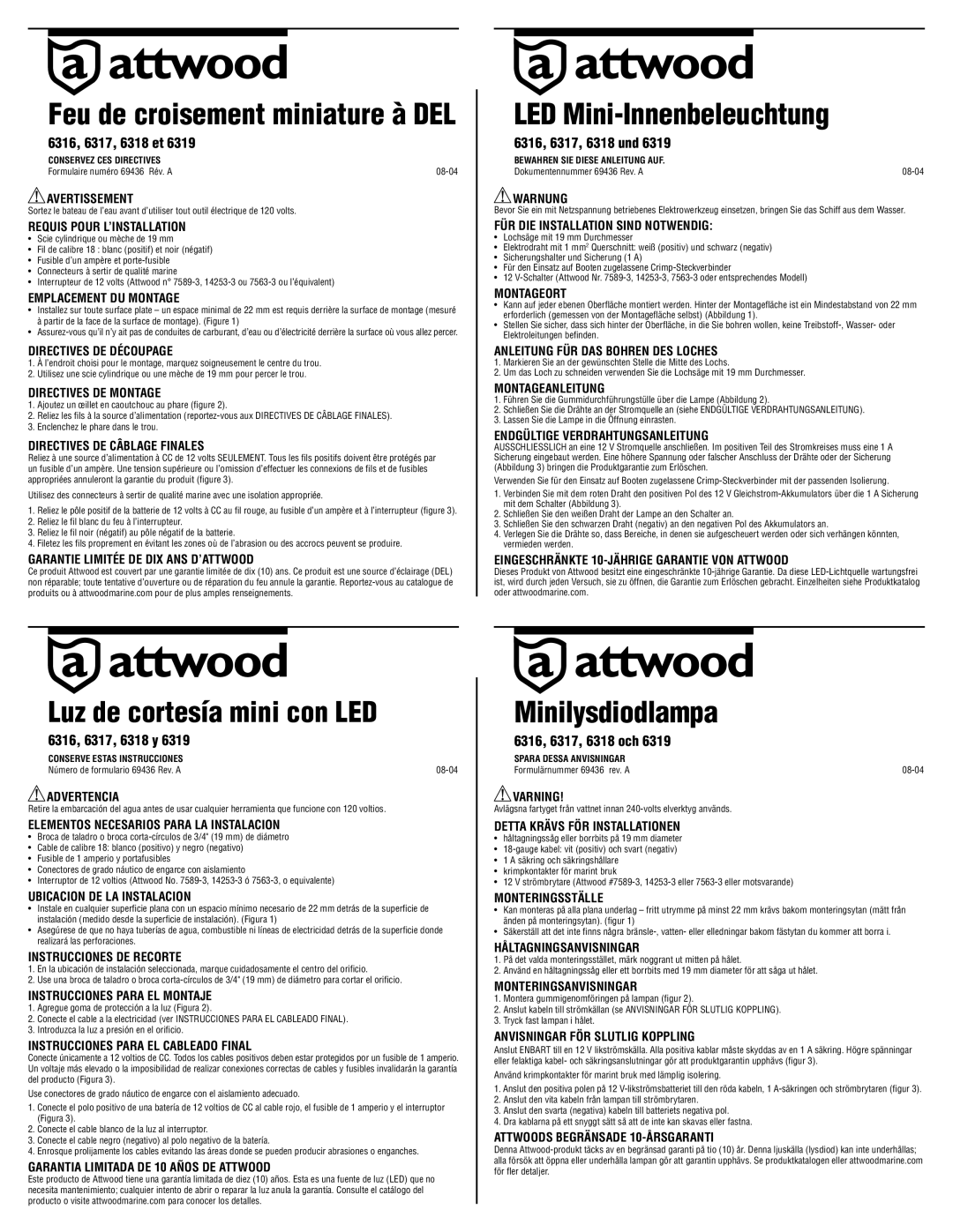 Attwood 6316 Avertissement, Requis Pour L’INSTALLATION, Emplacement DU Montage, Directives DE Découpage, Warnung, Varning 