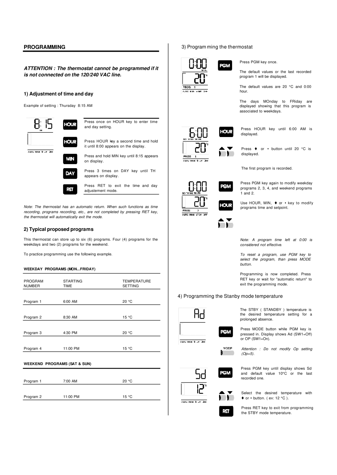 Aube Technologies TH101A Programming, Adjustment of time and day, Typical proposed programs, Program ming the thermostat 