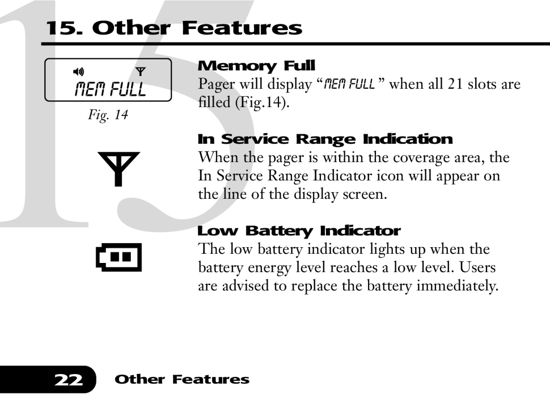 Audible Numeric Pager manual Other Features, Memory Full, Service Range Indication, Low Battery Indicator 