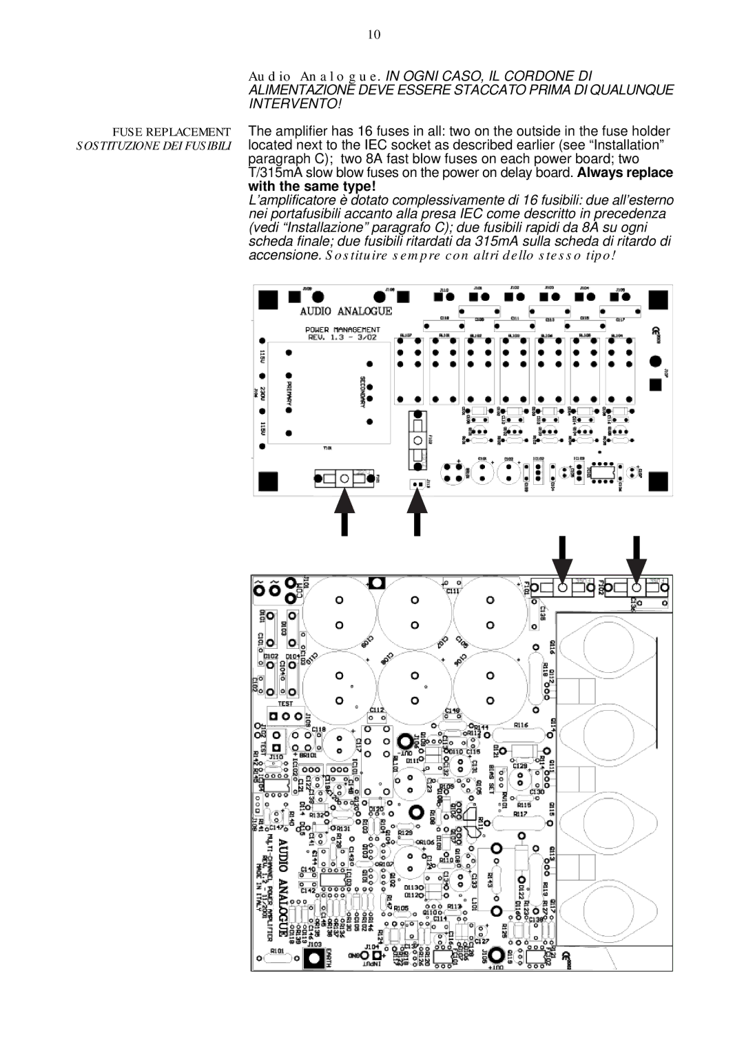 Audio Analogue SRL SIX CHANNELS POWER AMPLIFIER owner manual Audio Analogue. in Ogni CASO, IL Cordone DI 