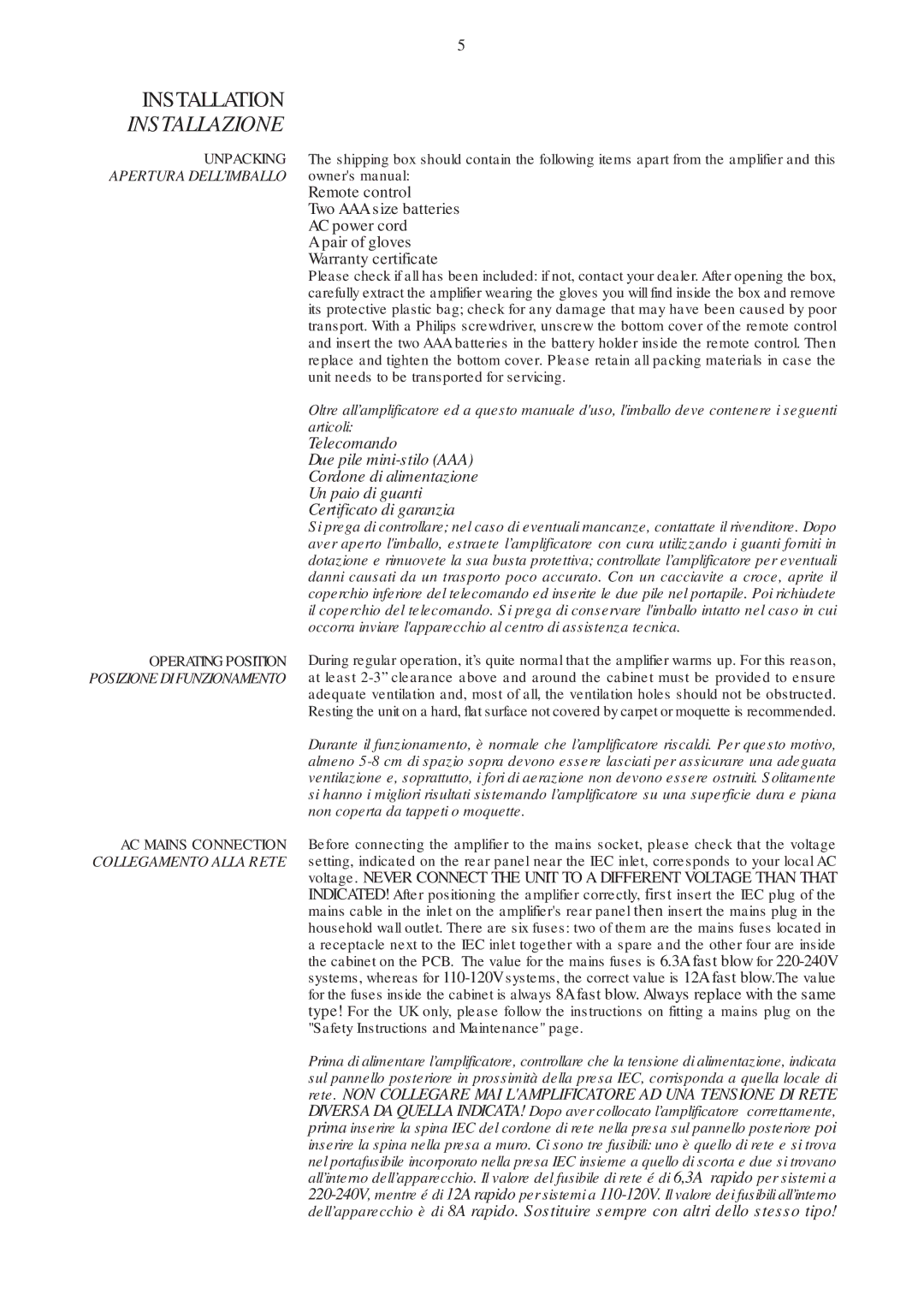 Audio Analogue SRL soundpleasure MAESTRO INTEGRATED AMPLIFIER owner manual Installation 