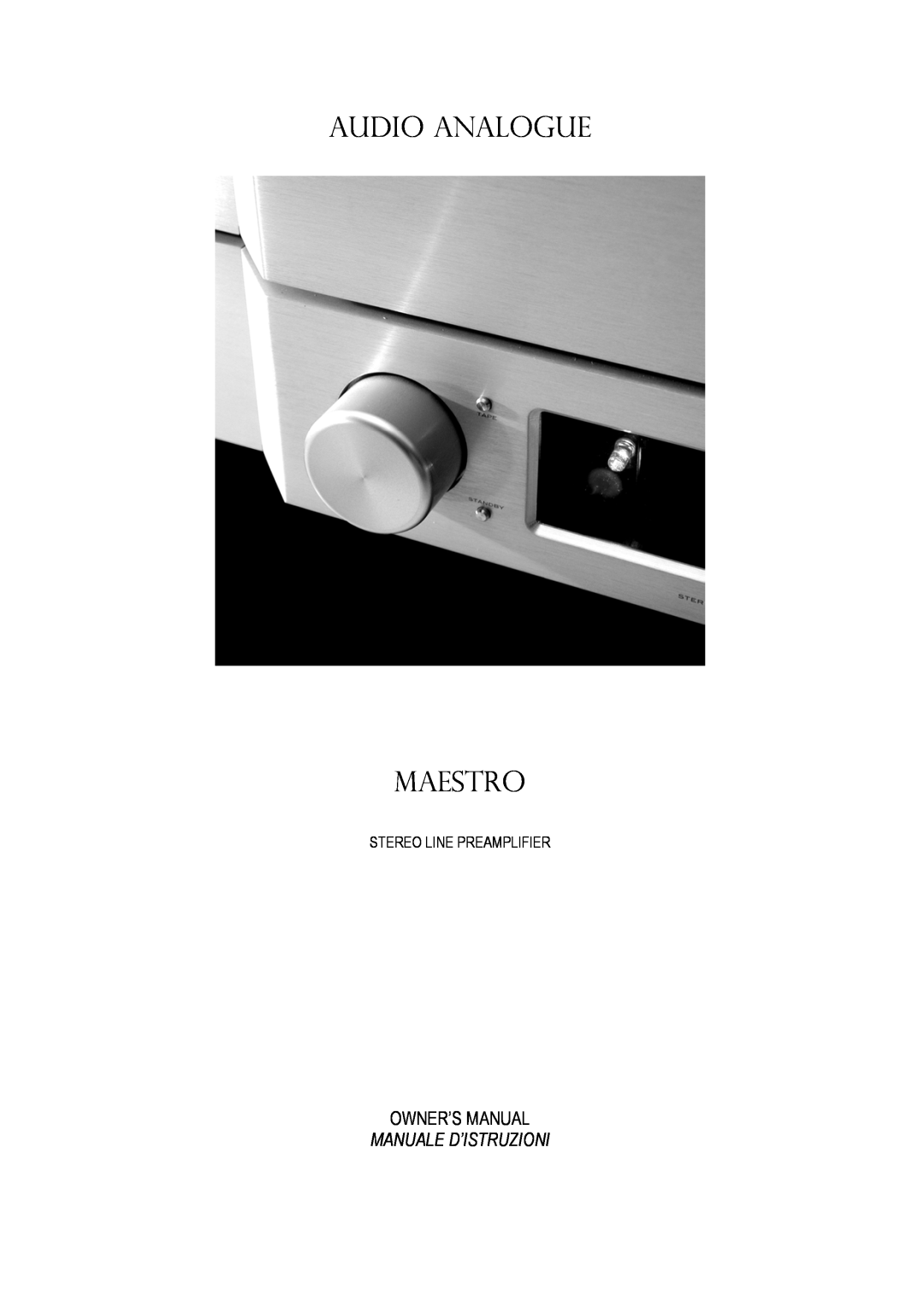 Audio Analogue SRL STEREO LINE PREAMPLIFIER owner manual Manuale D’Istruzioni, Audio Analogue, maestro 