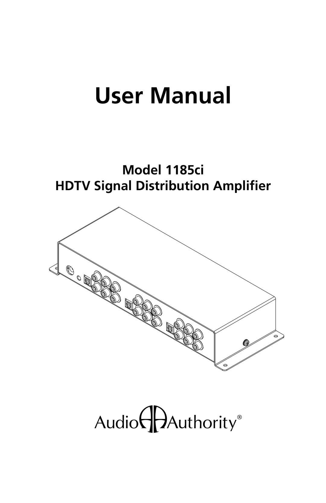 Audio Authority user manual Model 1185ci Hdtv Signal Distribution Amplifier 