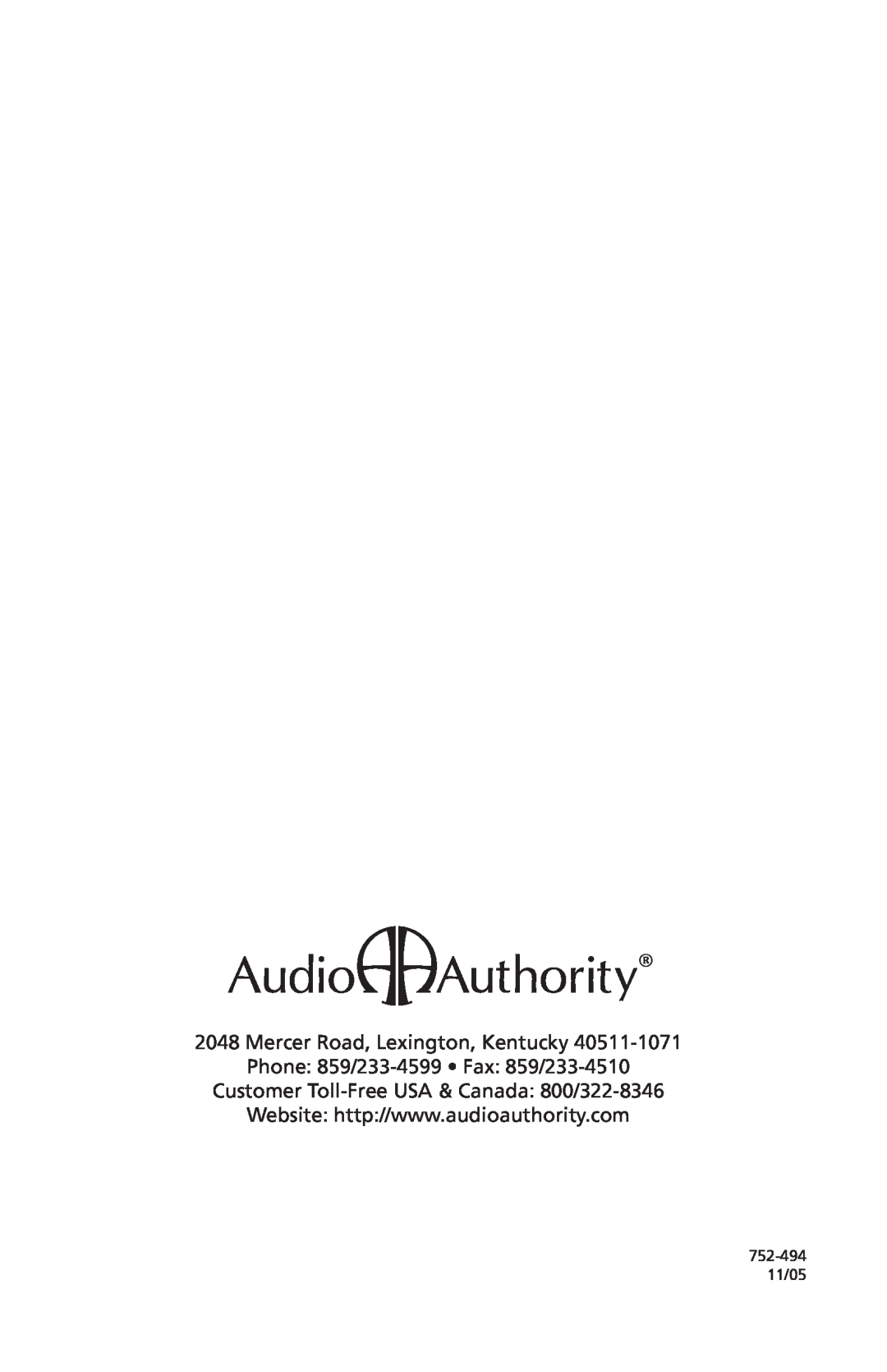 Audio Authority 1334, 1332 user manual Mercer Road, Lexington, Kentucky, Phone 859/233-4599 Fax 859/233-4510, 752-494 11/05 