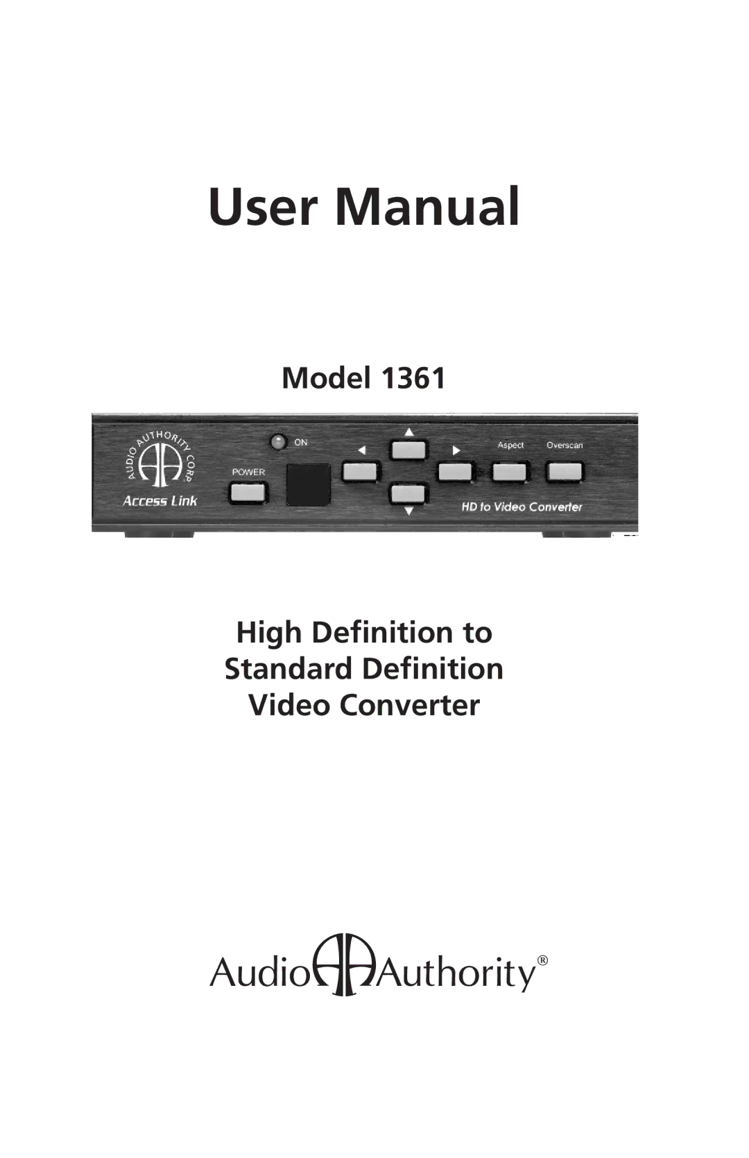 Audio Authority 1361 user manual Model High Definition to Standard Definition Video Converter 