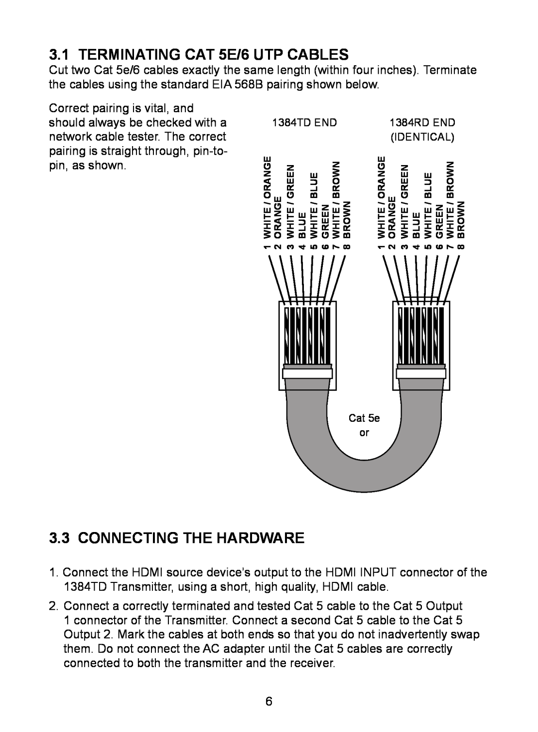 Audio Authority EDP-11 TERMINATING CAT 5E/6 UTP CABLES, Connecting The Hardware, 1384TD END, 1384RD END, Identical 