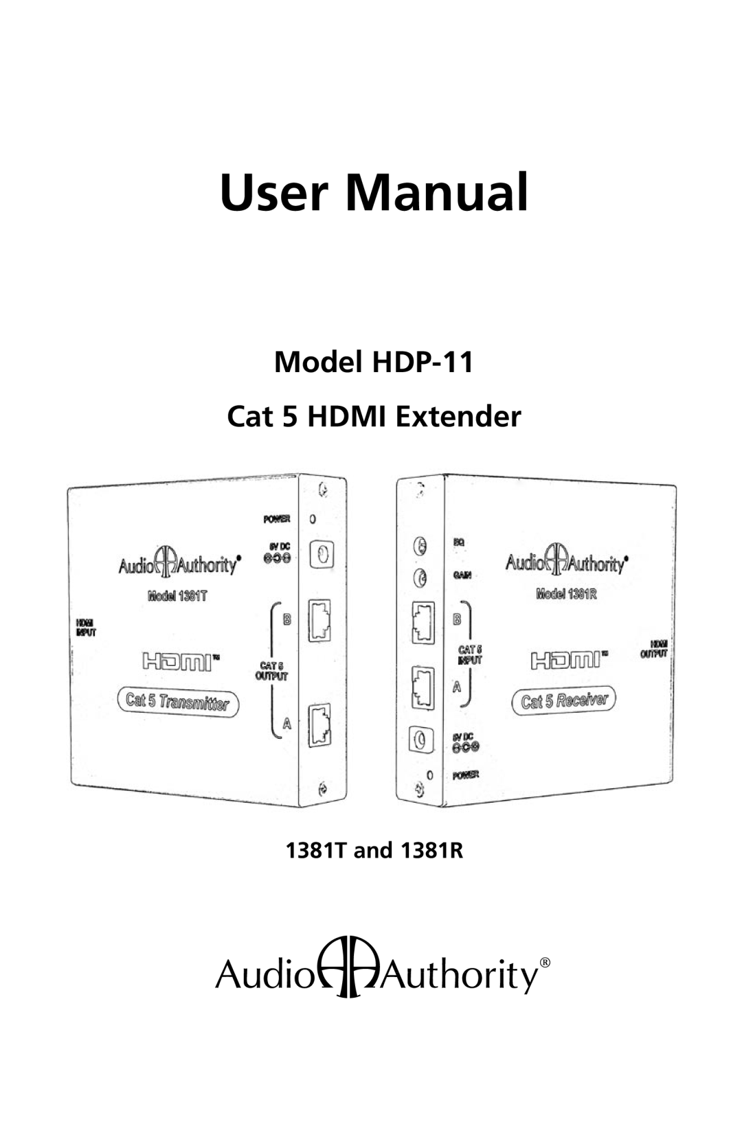 Audio Authority user manual Model HDP-11 Cat 5 Hdmi Extender 