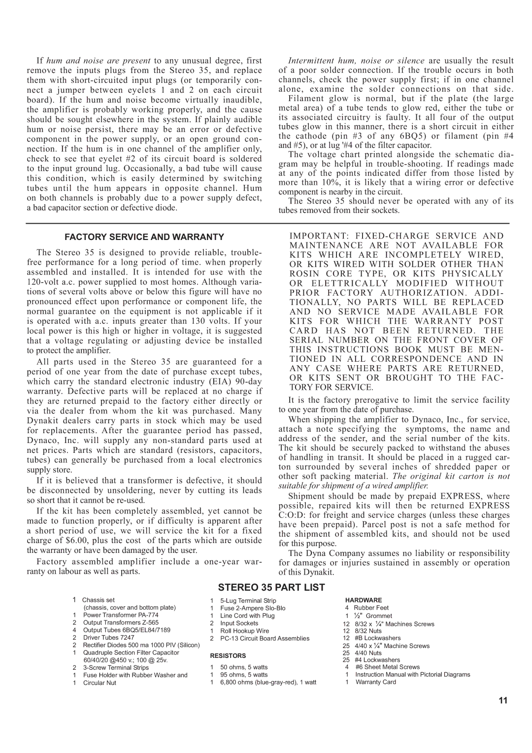 Audio Dynamics 14635013 manual Intermittent hum, noise or silence are usually the result, Factory Service and Warranty 