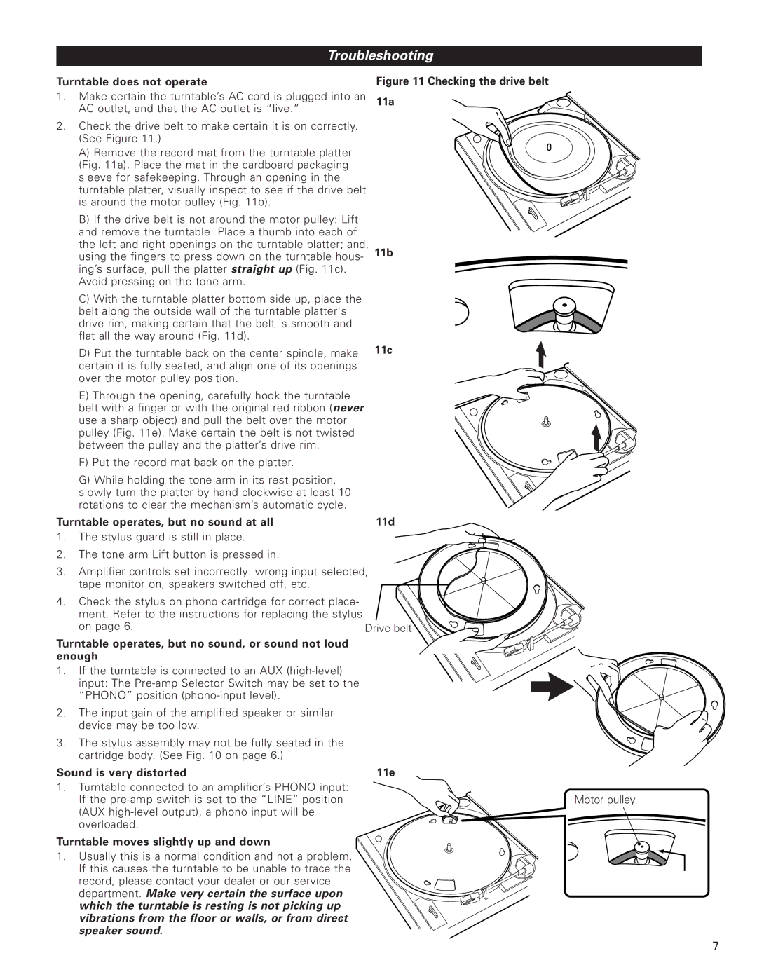 Audio-Technica AT-LP2D-USB manual Troubleshooting, Turntable does not operate, Sound is very distorted 11e 