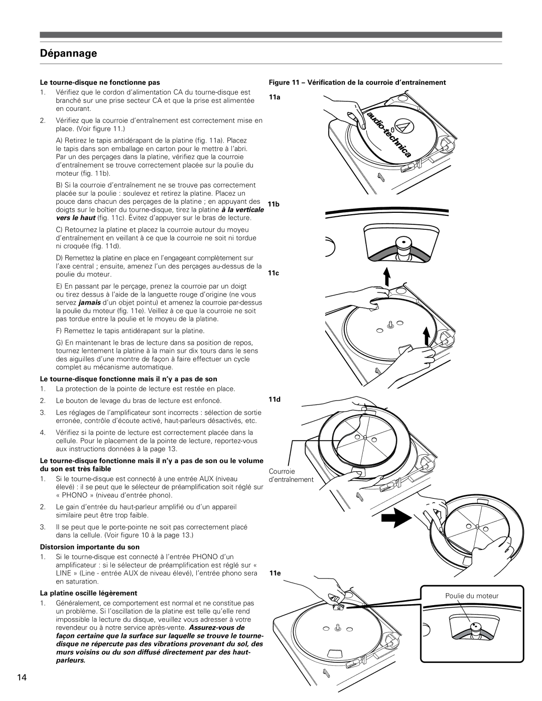 Audio-Technica AT-LP60-USB manual Dépannage, Le tourne-disque ne fonctionne pas, Distorsion importante du son 