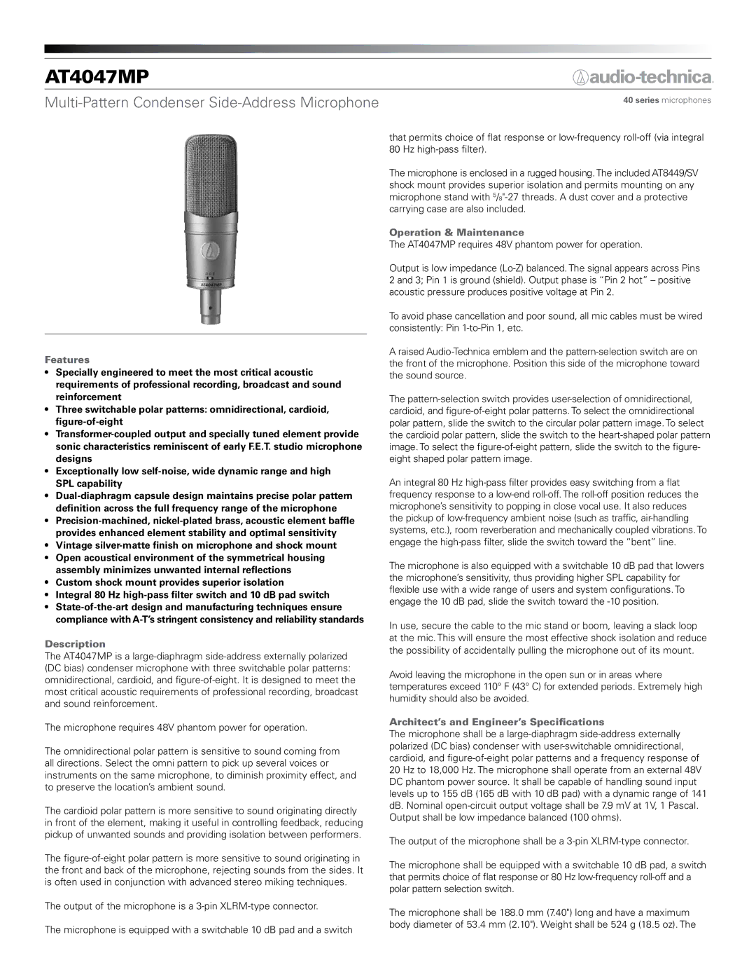 Audio-Technica AT4047MP manual Features, Description, Operation & Maintenance, Architect’s and Engineer’s Specifications 