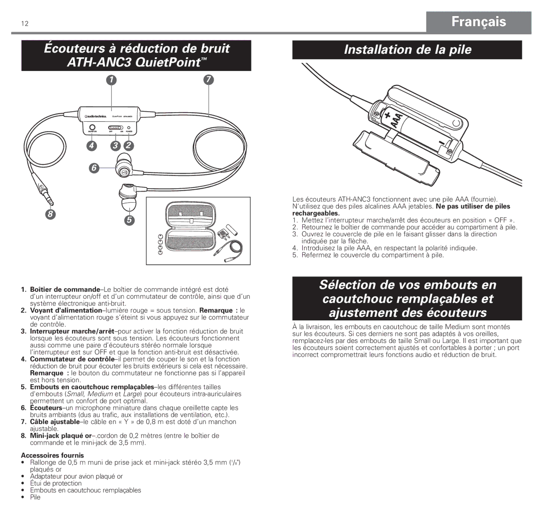 Audio-Technica manual Écouteurs à réduction de bruit ATH-ANC3 QuietPoint, Installation de la pile, Accessoires fournis 