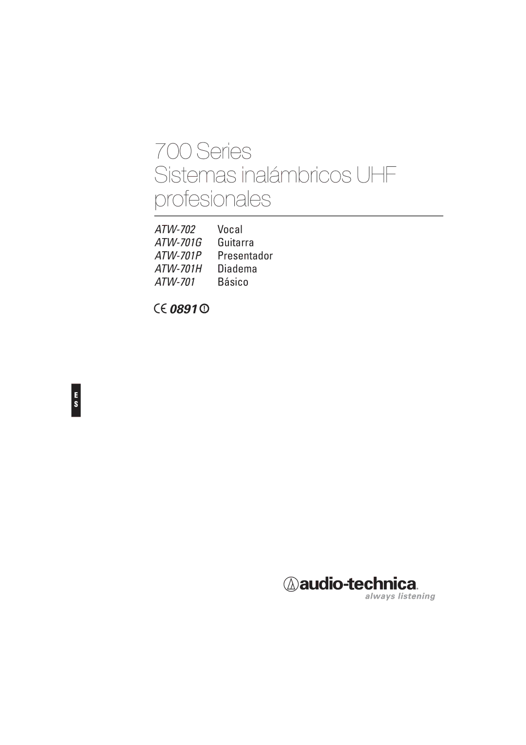 Audio-Technica ATW-701G, ATW-702, ATW-701P, ATW-701H manual Series Sistemas inalámbricos UHF profesionales 